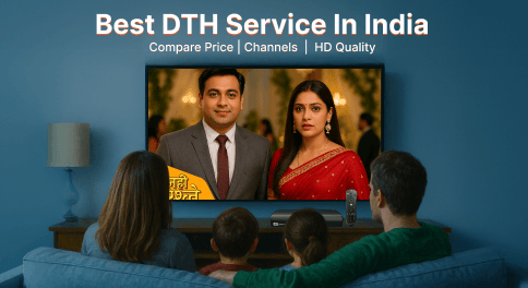 Best DTH Service in India: Compare Features, Channels and Price